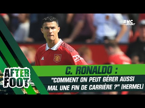 Ronaldo : « Comment on peut gérer aussi mal une fin de carrière ? » se désole Hermel